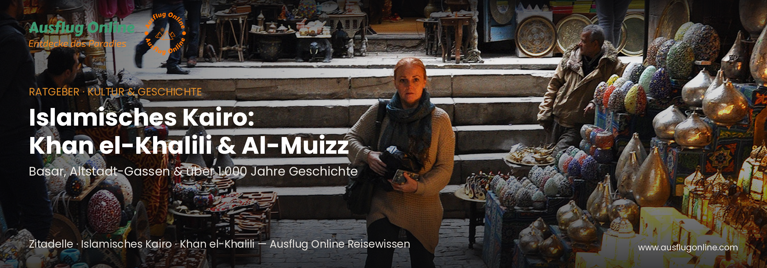 Islamisches Kairo Khan el-Khalili – Basargasse mit Laternen, Kupferwaren und Ständen